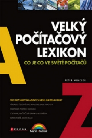 Kniha Velký počítačový lexikon Peter Winkler