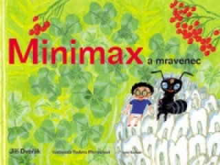 Book Minimax a mravenec Jiří Dvořák