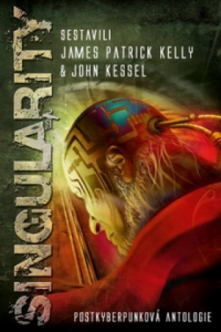 Kniha Singularity John Kessel