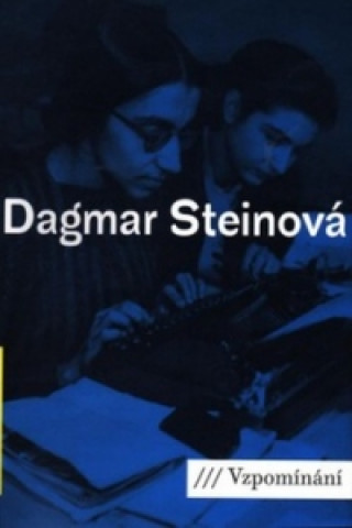 Könyv Vzpomínání Dagmar Steinová