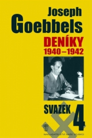 Könyv Joseph Goebbels Deníky 1940-1942 Joseph Goebbels