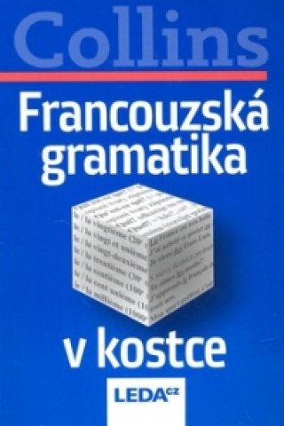 Книга Francouzská gramatika v kostce Collins