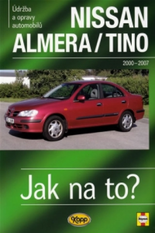 Knjiga Nissan Almera/Tino Gill Peter T.