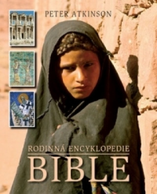 Kniha Rodinná encyklopedie Bible Peter Atkinson
