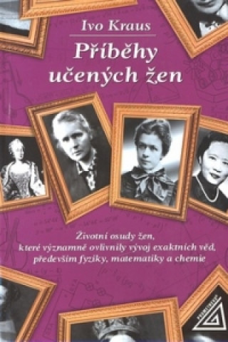 Könyv Příběhy učených žen Ivo Kraus