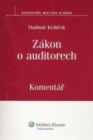 Книга Zákon o auditorech Vladimír Králíček