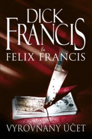 Könyv Vyrovnaný účet Dick Francis