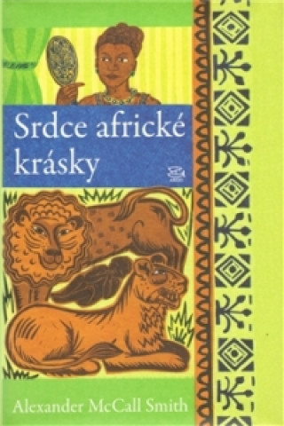 Книга Srdce africké krásky Alexander McCall Smith