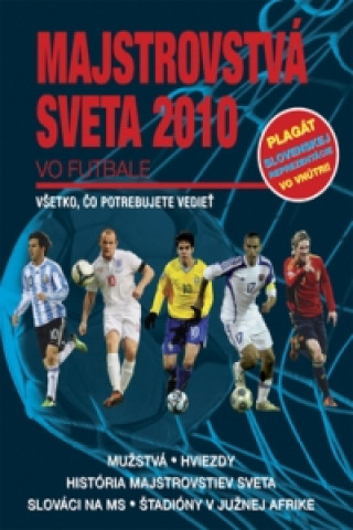 Book Majstrovstvá sveta 2010 vo futbale Mihir Bose