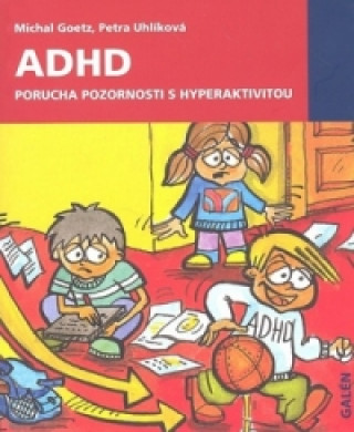 Book ADHD Porucha pozornosti s hyperaktivitou Michal Goetz