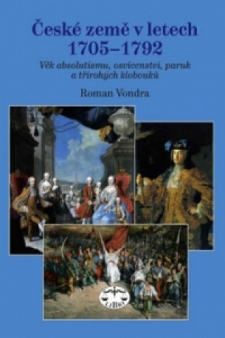 Книга České země v letech 1705 - 1792 Roman Vondra