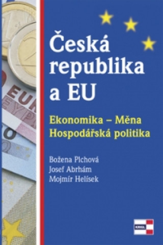 Книга Česká republika a EU Mojmír Helísek