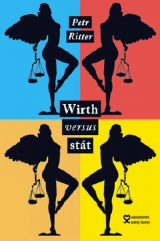 Könyv Wirth versus stát Petr Ritter