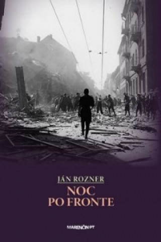 Kniha Noc po fronte Ján Rozner