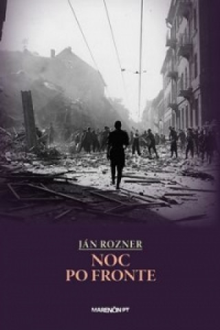 Libro Noc po fronte Ján Rozner