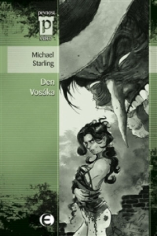 Kniha Den Vosáka Michael Starling
