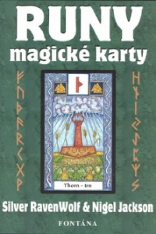 Könyv Runy - magické karty + kniha Silver Raven Wolf