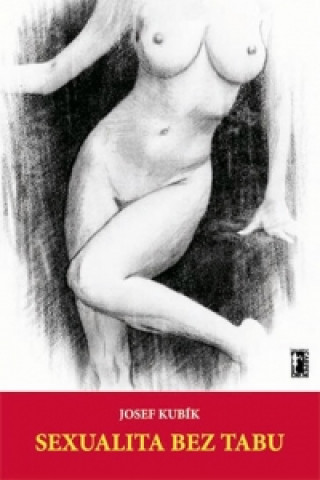 Kniha Sexualita bez tabu Josef Kubík