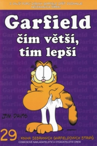 Книга Garfield čím větší, tím lepší Jim Davis