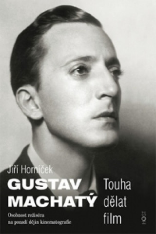 Book Gustav Machatý Jiří Horníček