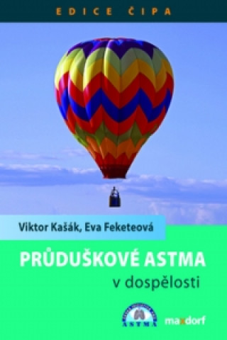 Книга Průduškové astma v dospělosti Viktor Kašák
