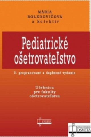 Book Pediatrické ošetrovateľstvo collegium