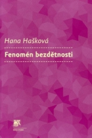 Kniha Fenomén bezdětnosti Hana Hašková