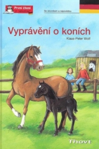 Kniha Vyprávění o koních Klaus-Peter Wolf