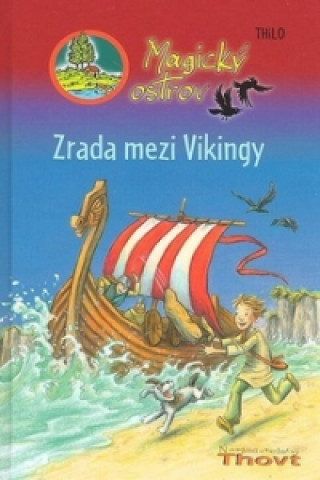 Kniha Magický ostrov Zrada mezi Vikingy Thilo