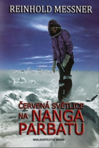 Carte Červená světlice na Nanga Parbatu Reinhold Messner