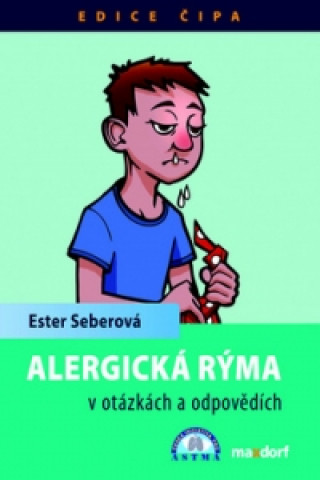 Книга Alergická rýma v otázkách a odpovědích Ester Seberová