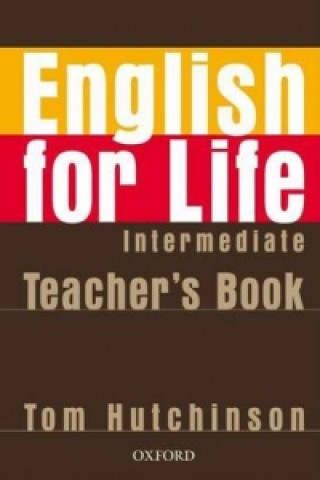 Knjiga English for Life Intermediate Teacher's Resource Pack Thomas Hutchinson