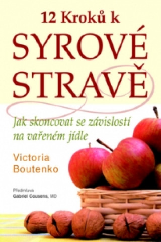 Könyv 12 kroků k syrové stravě Victoria Boutenko