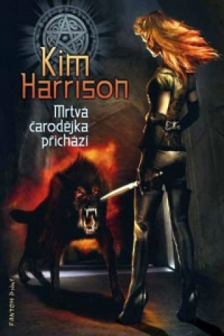 Book Mrtvá čarodějka přichází Kim Harrison