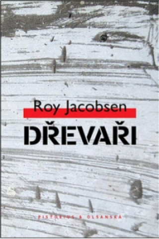 Book Dřevaři Roy Jacobsen