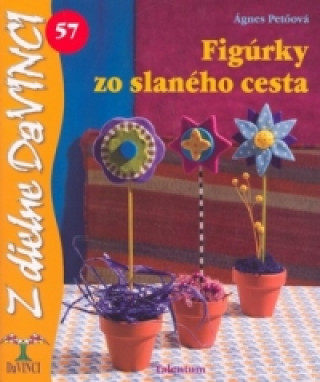 Kniha Figúrky zo slaného cesta Ágnes Petőová