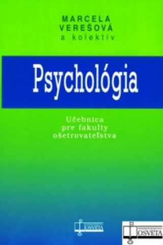 Kniha Psychológia Marcela Verešová a kol.
