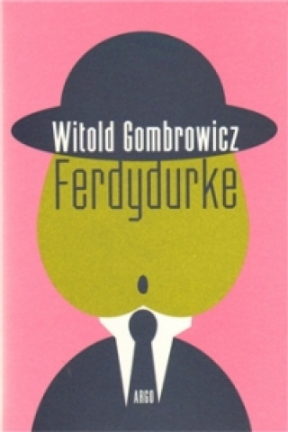 Kniha Ferdydurke Witold Gombrowicz