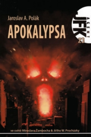 Kniha Apokalypsa Jaroslav A. Polák