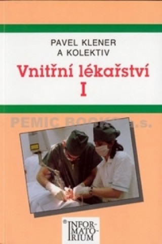 Kniha Vnitřní lékařství I Pavel Klener
