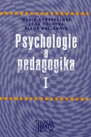 Book Psychologie a pedagogika I Marie Rozsypalová