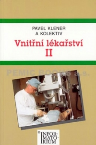 Kniha Vnitřní lékařství II Pavel Klener