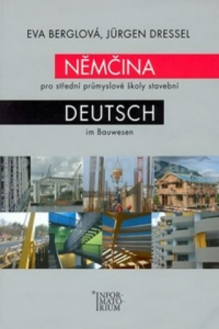 Kniha Němčina pro střední průmyslové školy stavební Eva Berglová