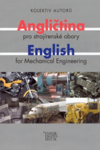 Knjiga Angličtina pro strojírenské obory collegium