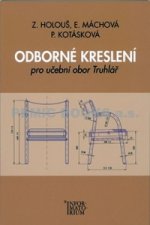 Kniha Odborné kreslení pro učební obor truhlář Zdeněk Holouš