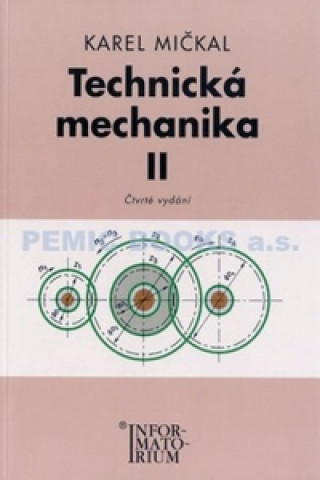 Book Technická mechanika II Karel Mičkal