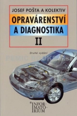 Kniha Opravárenství a diagnostika II Josef Pošta a kolektív