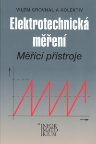 Kniha Elektrotechnická měření Srovnal