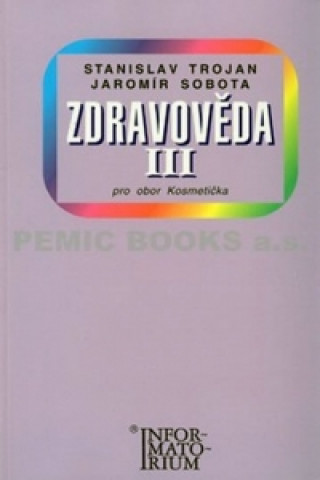 Книга Zdravověda III Stanislav Trojan