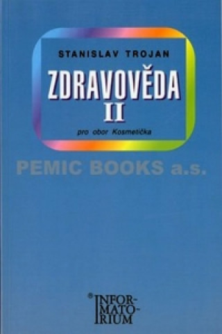 Kniha Zdravověda II Stanislav Trojan
